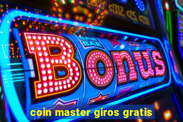 coin master giros gratis